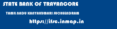 STATE BANK OF TRAVANCORE  TAMIL NADU KANYAKUMARI SUCHEENDRAM   ifsc code